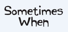 Collection image for: Sometimes When Series