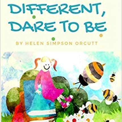 Be Different, Dare to Be