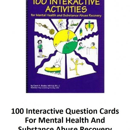 100 Interactive Question Cards For Mental Health & Substance Abuse Recovery