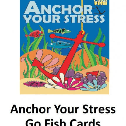 Anchor Your Stress Go Fish Cards