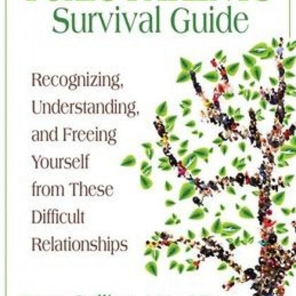 Toxic Parents Survival Guide