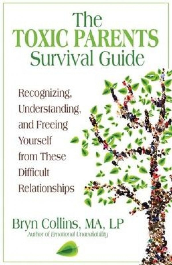 Toxic Parents Survival Guide