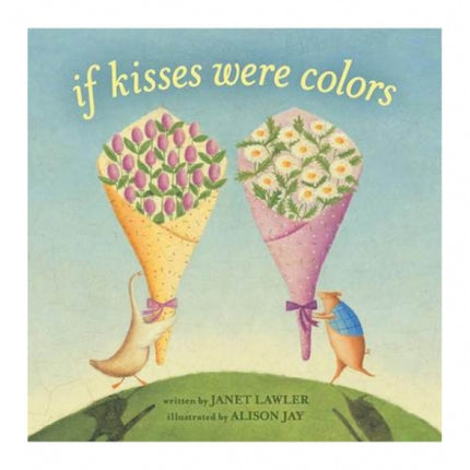 If Kisses Were Colors Board Book