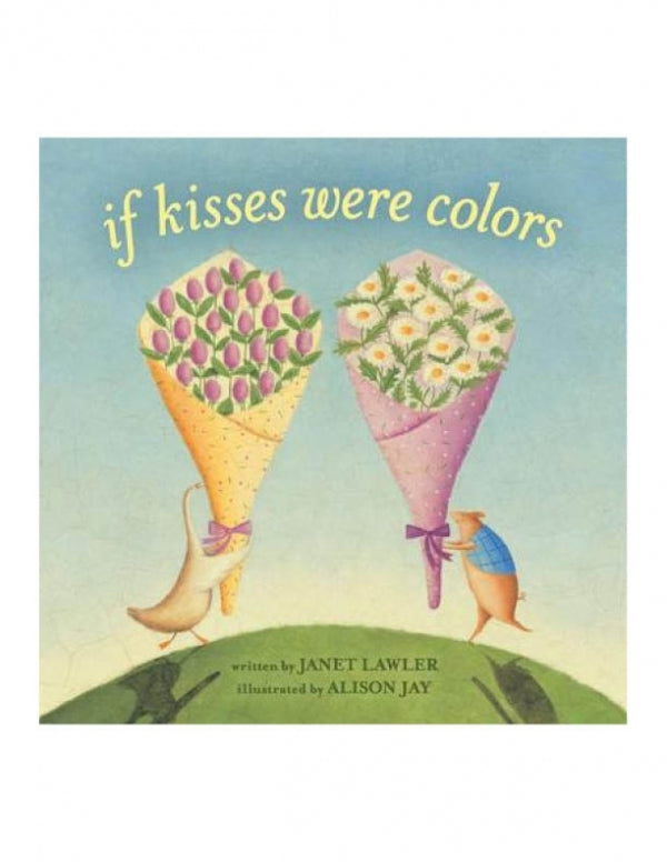If Kisses Were Colors Board Book