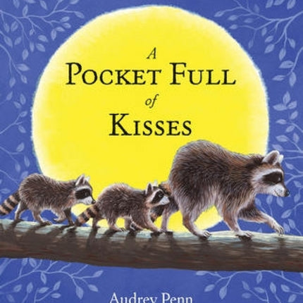 A Pocket Full of Kisses