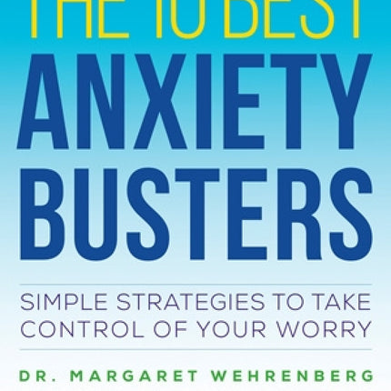 10 Best Anxiety Busters