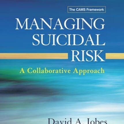 Managing Suicidal Risk