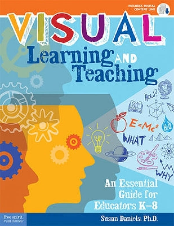 Visual Learning and Teaching: An Essential Guide for Educators