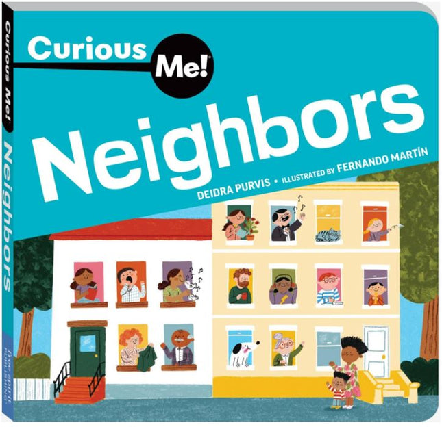 Curious Me! Neighbours - Board Book
