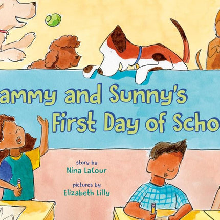 Sammy and Sunny's First Day of School