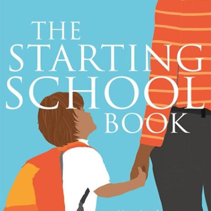 The Starting School Book