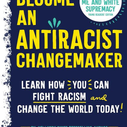 Become an Antiracist Changemaker