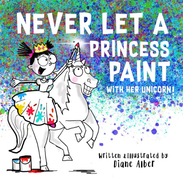 Never Let a Princess Paint with Her Unicorn!