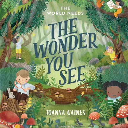 The World Needs the Wonder You See
