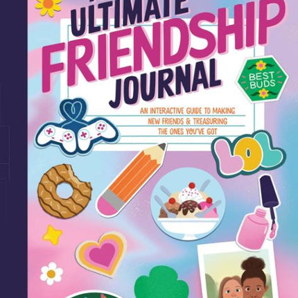 Girl Scouts: The Ultimate Friendship Journal