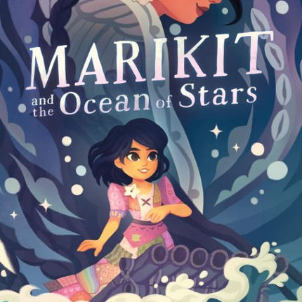 Marikit and the Ocean of Stars