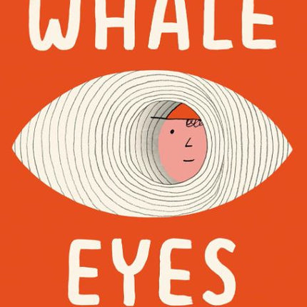Whale Eyes: A Memoir About Seeing and Being Seen