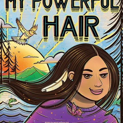 My Powerful Hair: A Picture Book
