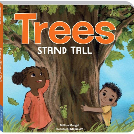 Trees Stand Tall - Board Book