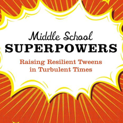 Middle School Superpowers