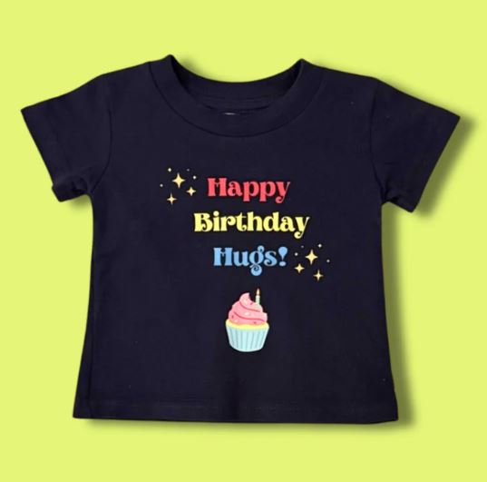 Happy Birthday Hugs Tee