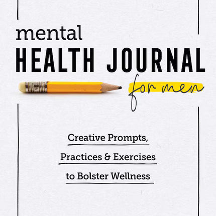 Mental Health Journal for Men