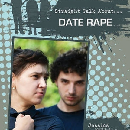 Straight Talk About Date Rape