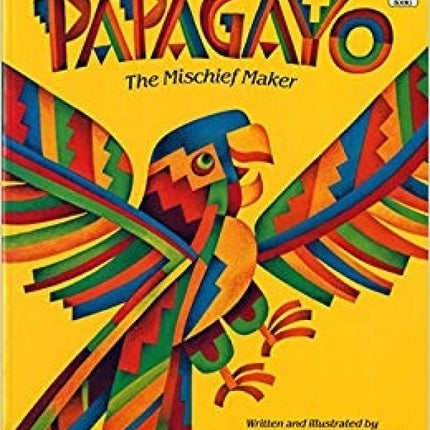 Papagayo: The Mischief Maker