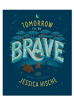 Tomorrow I'll Be Brave