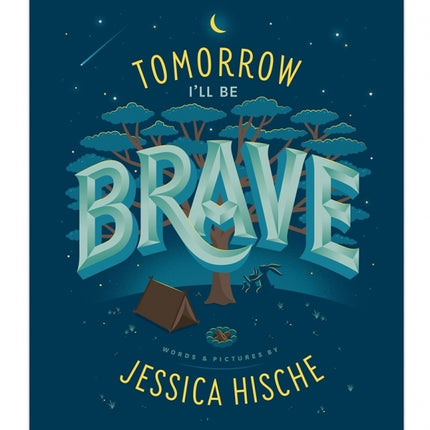 Tomorrow I'll Be Brave