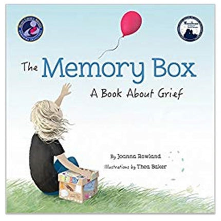 The Memory Box: A Book About Grief