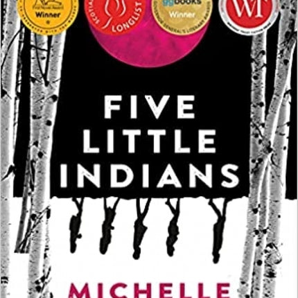 Five Little Indians: A Novel
