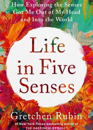 Life in Five Senses