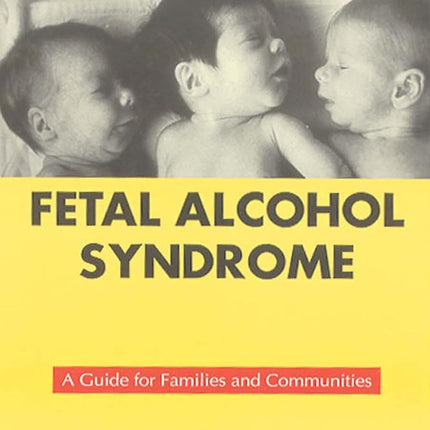 Fetal Alcohol Syndrome
