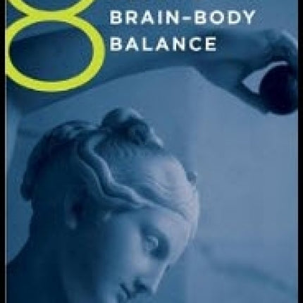 8 Keys to Brain Body Balance