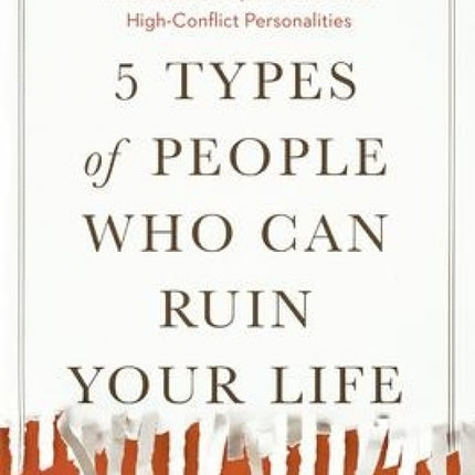 5 Types of People Who Can Ruin Your Life