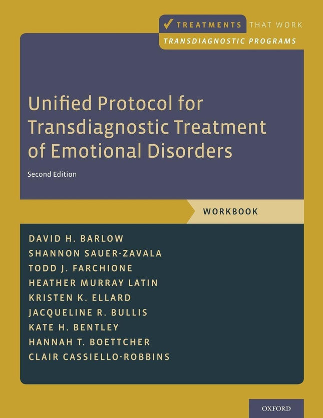 Unified Protocol for Transdiagnostic Treatment of Emotional Disorders: Client Workbook