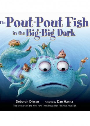 Pout-Pout Fish in the Big-Big Dark