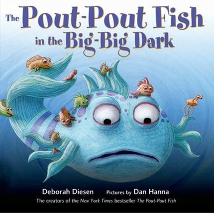 Pout-Pout Fish in the Big-Big Dark