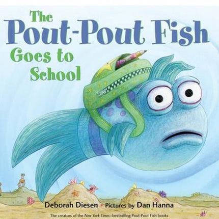 Pout-Pout Fish Goes to School