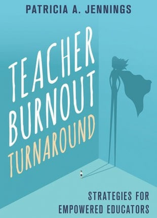 Teacher Burnout Turnaround