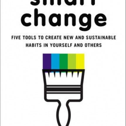 Smart Change: Create New Habits