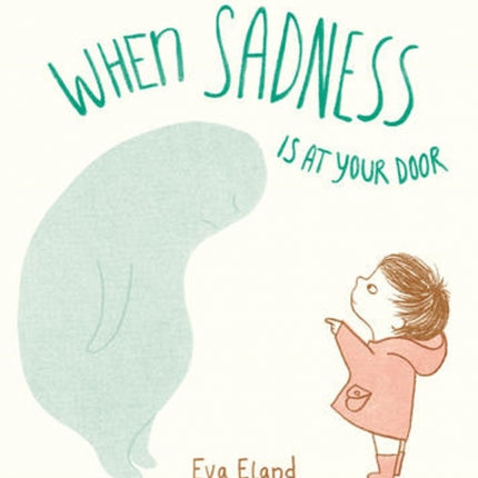 When Sadness Is At Your Door