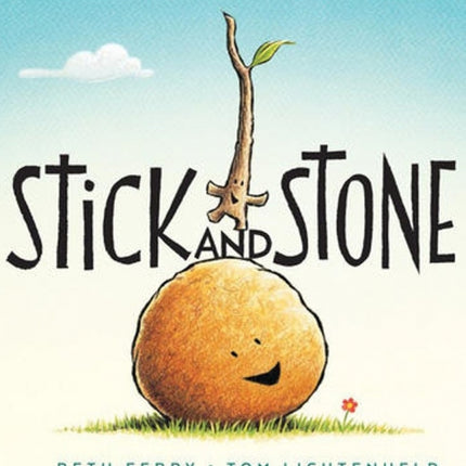 Stick and Stone