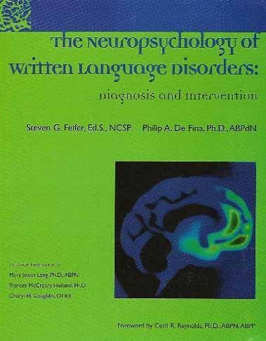 Neuropsychology of Written Language Disorders: Diagnosis and Intervention