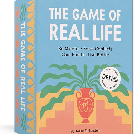 The Game of Real Life: Be Mindful. Solve Conflicts. Gain Points. Live Better.
