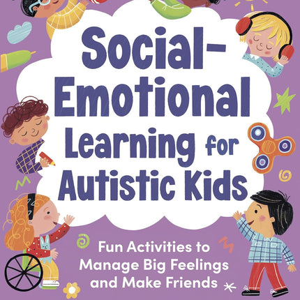 Social-Emotional Learning for Autistic Kids