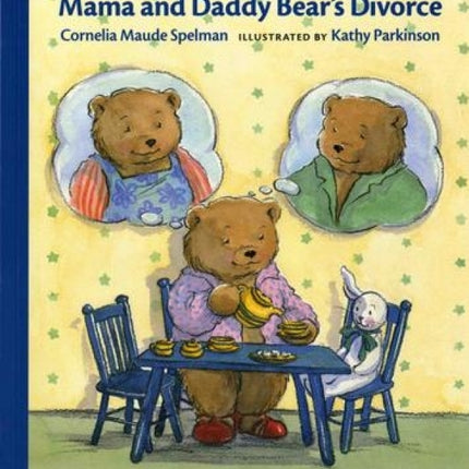 Mama And Daddy Bear's' Divorce
