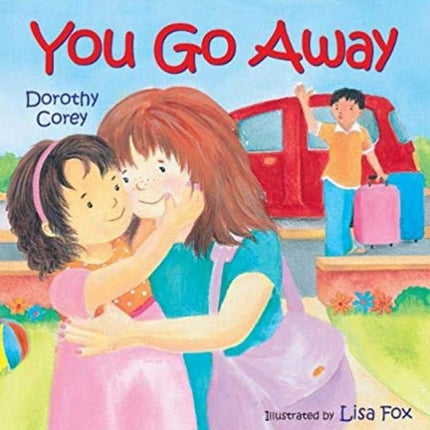 You Go Away Board Book