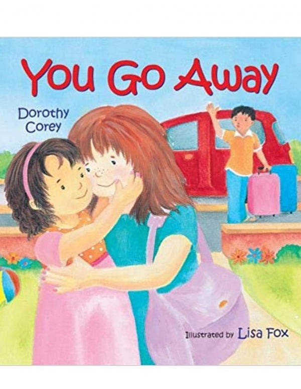 You Go Away Board Book